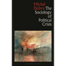 The Sociology of Political Crisis