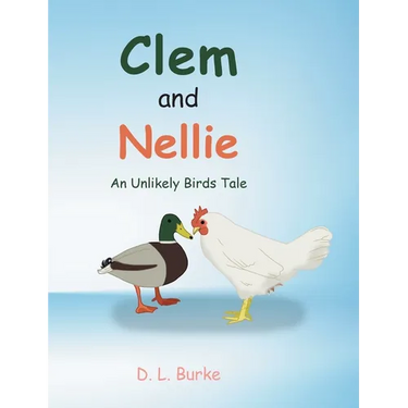 Clem and Nellie: An Unlikely Birds Tale