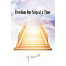 Freedom One Step at a Time