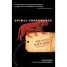 Animal Underworld: Inside America's Black Market for Rare and Exotic Species