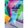 Elections and Satisfaction with Democracy