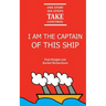 I am the Captain of this ship: 1 story, 6 steps, take control