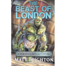 The Beast Of London: A Pick Your Path Adventure