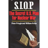 S.I.O.P: The Secret U.S. Plan for Nuclear War