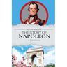 The Story of Napoleon