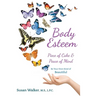 Body Esteem: Piece of Cake & Peace of Mind
