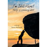 I'm Still Here!: Musings of a Recovering Addict