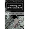 Climbing out of the credit pit