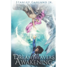Dreamweavers Awakening