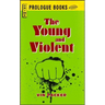 Young and Violent