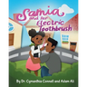 Samia and Her Electric Toothbrush: Make brushing your child's teeth more fun and educational with this Dentist approved book.