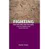 Fighting for the King and the Gods: A Survey of Warfare in the Ancient Near East