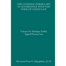 The Catholic Formulary in Accordance with the Code of Canon Law: Volume 5A: Marriage Nullity Appeal Process Acts