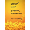 Comparing Capitalisms for an Unknown Future