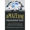 aMAZEing Organizational Teams: Navigating 7 Critical Attributes for Cohesion, Productivity and Resilience