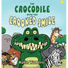 The Crocodile with the Crooked Smile