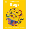Eyewonder Bugs: Open Your Eyes to a World of Discovery