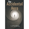 The Accidental Hero