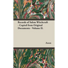 Records of Salem Witchcraft - Copied from Original Documents - Volume II.