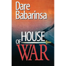 House of War. The Story of Awo's Followers and Collapse of Nigeria's Second