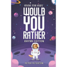 Would You Rather Rhyme Edition: Book for Kids: Silly Questions, Hilarious Situations, and Laugh Out Loud Fun that the Whole Family will Love!