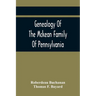 Genealogy Of The Mckean Family Of Pennsylvania: With A Biography Of The Hon. Thomas Mckean