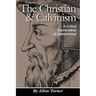 The Christian & Calvinism