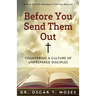 Before You Send Them Out: A New Church Member's Training Manual