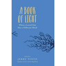 A Book of Light: When a Loved One Has a Different Mind