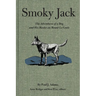 Smoky Jack: The Adventures of a Dog and His Master on Mount Le Conte