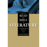 How to Read the Bible as Literature: . . . and Get More Out of It