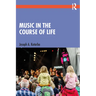 Music in the Course of Life