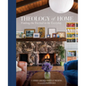 Theology of Home: Finding the Eternal in the Everyday
