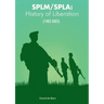 Splm/Spla: History of Liberation (1983-2005)