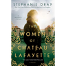 The Women of Chateau Lafayette