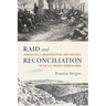 Raid and Reconciliation: Pancho Villa, Modernization, and Violence in the U.S.-Mexico Borderlands