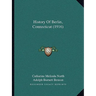 History Of Berlin, Connecticut (1916)