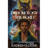 Demonology: The Bond