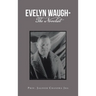 Evelyn Waugh- the Novelist