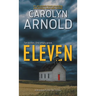Eleven: An absolutely heart-pounding and chilling serial killer thriller