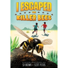 I Escaped the Killer Bees