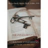 The Fundamentals of Christian Counseling: In Theory and Practice