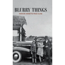 Blurry Things