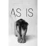 As Is: A Memoir on Healing The Past Through Yoga