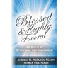 Blessed & Highly Favored: 40 Days of Spiritual Empowerment