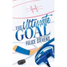 The Ultimate Goal-Alternate Cover