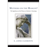 Mothers on the Margin?: The Significance of the Women in Matthew's Genealogy