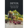 Detox Clean Your Body Save Your Life