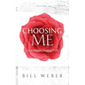 Choosing Me: Love Letters from a Poet, Volume 1