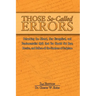Those So-Called Errors: Debunking the Liberal, New Evangelical, and Fundamentalist Myth that You Should Not Hear, Receive, and Believe All the Numbers